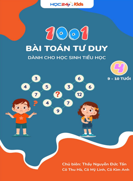 1001 Bài Toán Tư Duy Dành Cho Học Sinh Tiểu Học Tập 4 – 9 đến 10 Tuổi