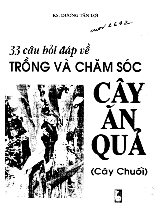 33 Câu Hỏi Đáp Về Trồng Và Chăm Sóc Cây Ăn Quả (Cây Chuối)