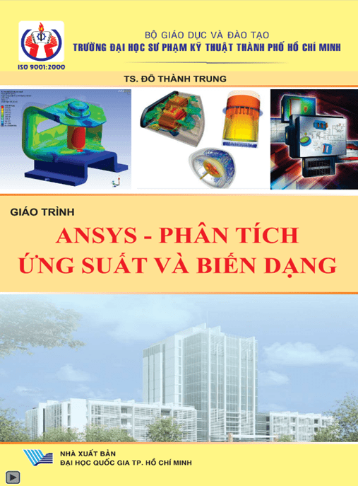 Giáo Trình Ansys Phân Tích Ứng Suất Và Biến Dạng