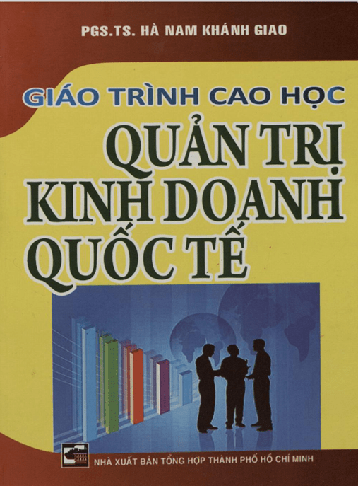 Giáo Trình Cao Học Quản Trị Kinh Doanh Quốc Tế