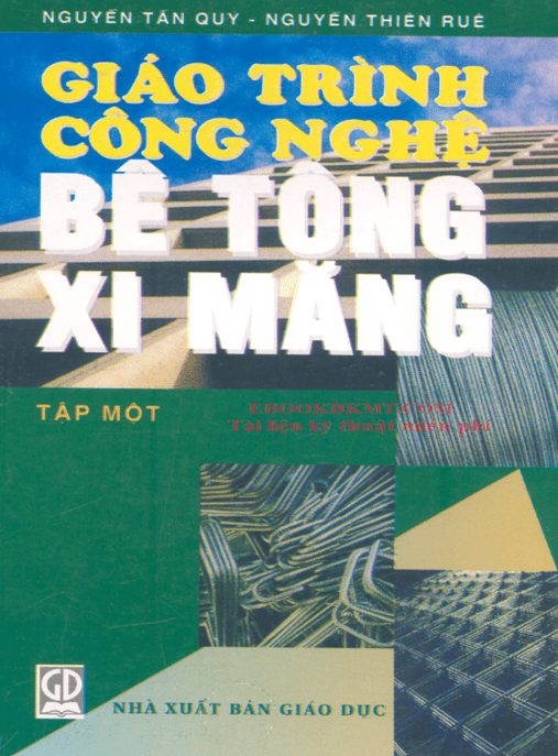 Giáo Trình Công Nghệ Bê Tông Xi Măng Tập 1