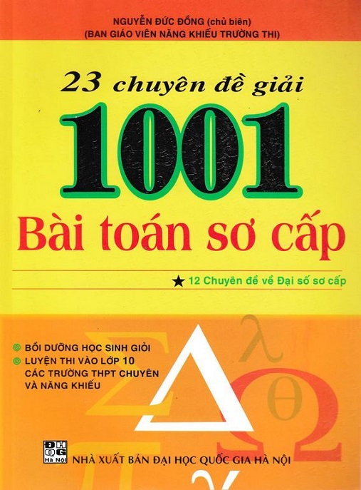 23 Chuyên Đề Giải 1001 Bài Toán Sơ Cấp Tập 1 – 12 Chuyên Đề Về Đại Số Sơ Cấp