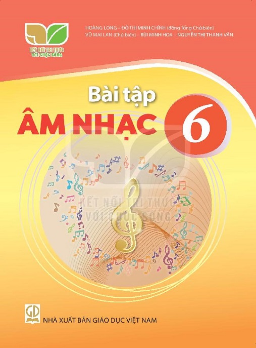 Bài Tập Âm Nhạc Lớp 6 (Kết Nối Tri Thức Với Cuộc Sống)