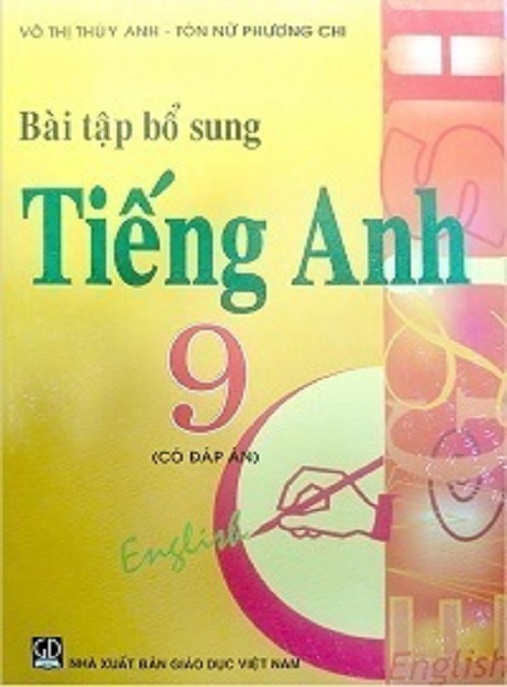 Bài Tập Bổ Sung Tiếng Anh Lớp 9 Có Đáp Án