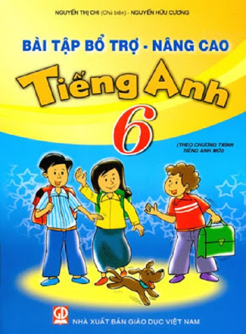 Bài Tập Bổ Trợ Nâng Cao Tiếng Anh Lớp 6