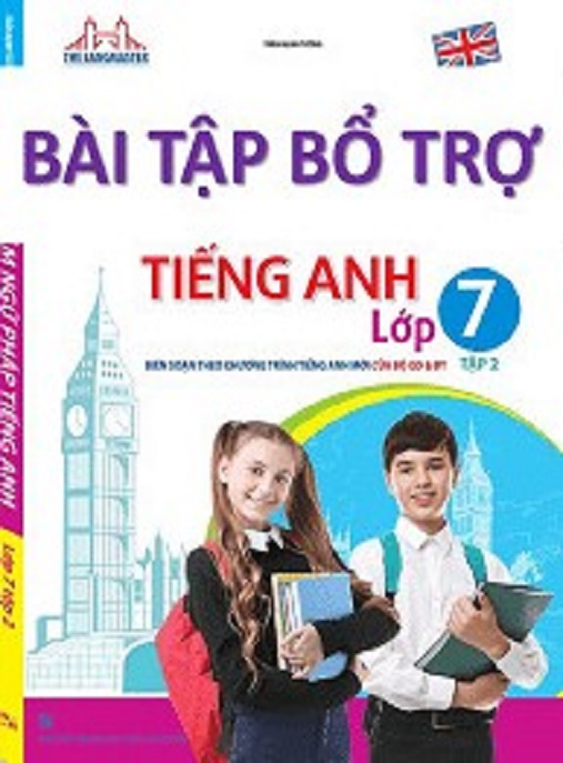 Bài Tập Bổ Trợ Tiếng Anh Lớp 7 Tập 2