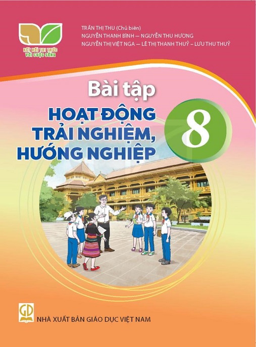 Bài Tập Hoạt Động Trải Nghiệm Hướng Nghiệp Lớp 8 (Kết Nối Tri Thức Với Cuộc Sống)