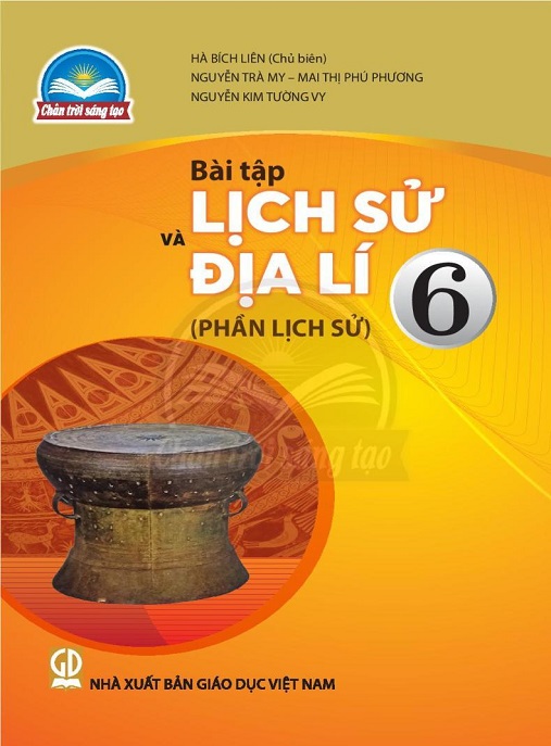 Bài Tập Lịch Sử Và Địa Lý Lớp 6 – Phần Lịch Sử (Chân Trời Sáng Tạo)
