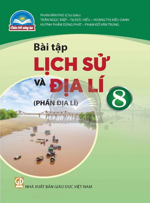 Bài Tập Lịch Sử Và Địa Lý Lớp 8 – Phần Địa Lý (Chân Trời Sáng Tạo)