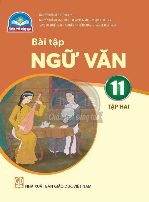 Bài Tập Ngữ Văn Lớp 11 Tập 2 (Chân Trời Sáng Tạo)