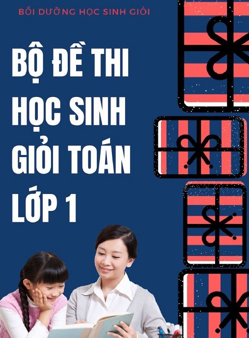 Bộ Đề Thi Học Sinh Giỏi Toán Lớp 1