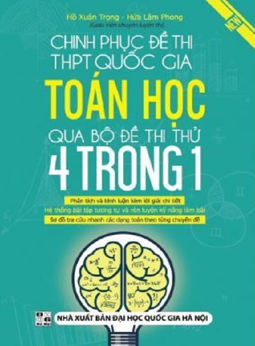 Chinh Phục Đề Thi Thpt Quốc Gia Toán Học Qua Bộ Đề Thi Thử 4 Trong 1
