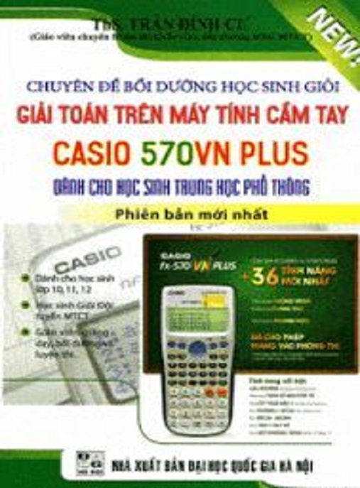 Chuyên Đề Bồi Dưỡng Học Sinh Giỏi Giải Toán Trên Máy Tính Cầm Tay Casio 570 Vn Plus