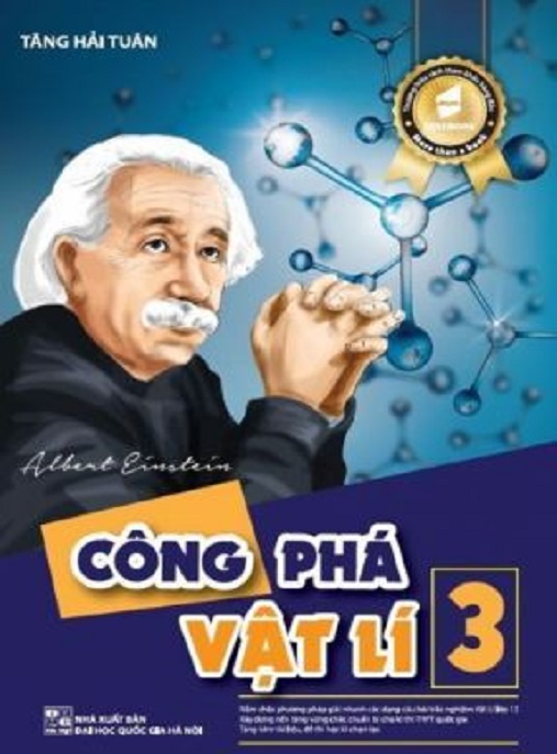 Công Phá Vật Lý Tập 3 Lớp 12