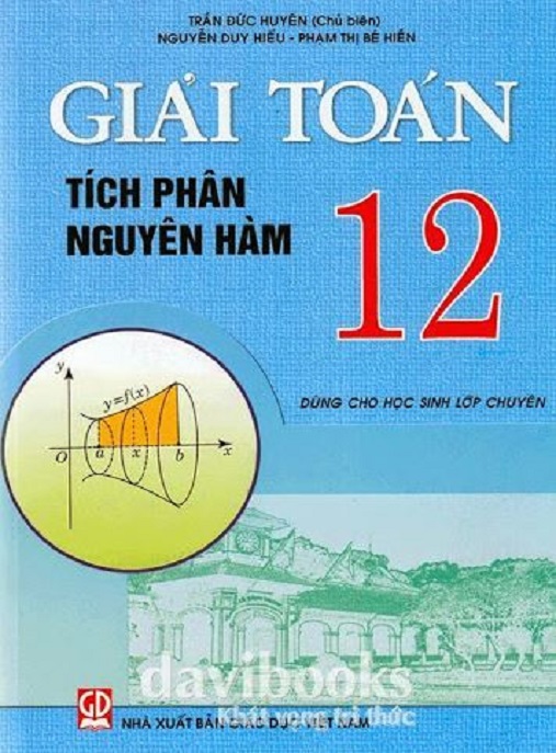 Giải Toán Tích Phân Nguyên Hàm Lớp 12