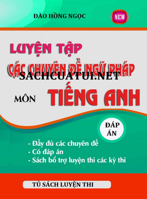 Luyện Tập Các Chuyên Đề Ngữ Pháp Môn Tiếng Anh