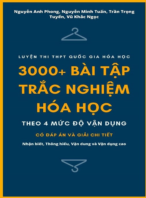 Luyện Thi THPT Quốc Gia Hóa Học 3000 Bài Tập Trắc Nghiệm Hóa Học