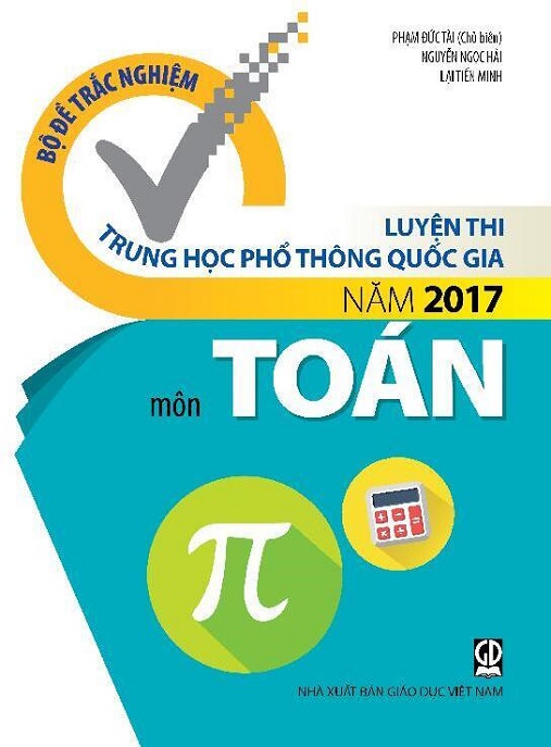 Luyện Thi Trung Học Phổ Thông Quốc Gia Năm 2017 Môn Toán