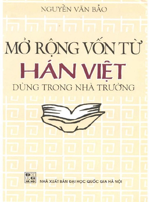 Mở Rộng Vốn Từ Hán Việt Dùng Trong Nhà Trường