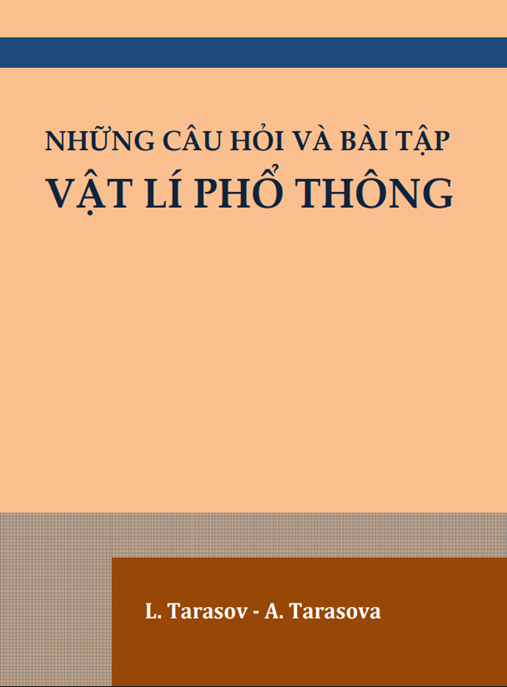 Những Câu Hỏi Và Bài Tập Vật Lý Phổ Thông