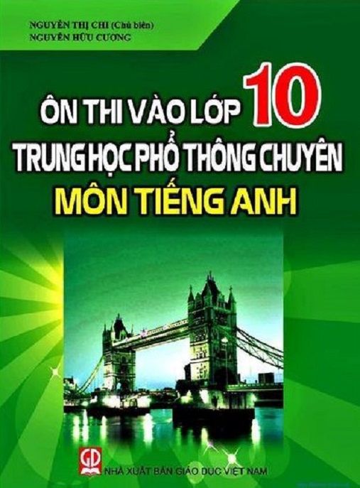 Ôn Thi Vào Lớp 10 Trung Học Phổ Thông Chuyên Môn Tiếng Anh