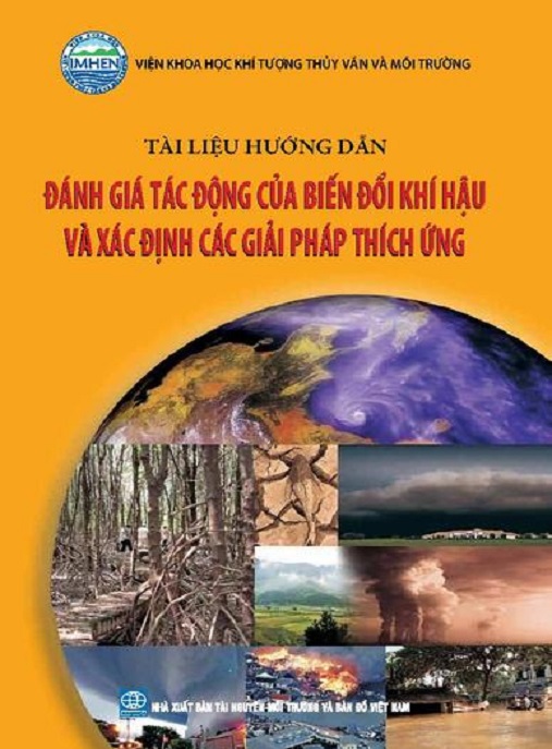 Tài Liệu Hướng Dẫn Đánh Giá Tác Động Của Biến Đổi Khí Hậu Và Xác Định Các Giải Pháp Thích Ứng
