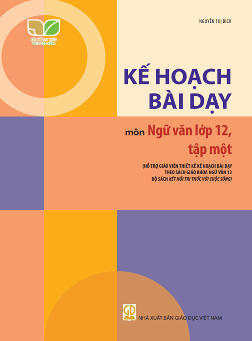 Kế Hoạch Bài Dạy Môn Ngữ Văn Lớp 12 Tập 1