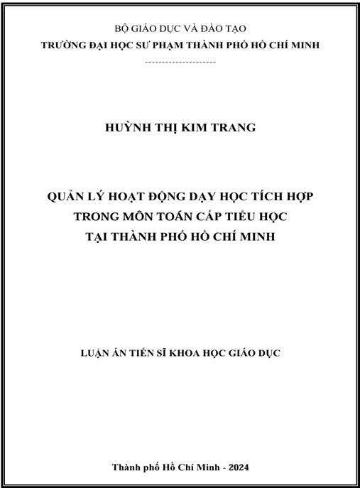 Luận án QUẢN LÝ HOẠT ĐỘNG DẠY HỌC TÍCH HỢP TRONG MÔN TOÁN CẤP TIỂU HỌC TẠI THÀNH PHỐ HỒ CHÍ MINH