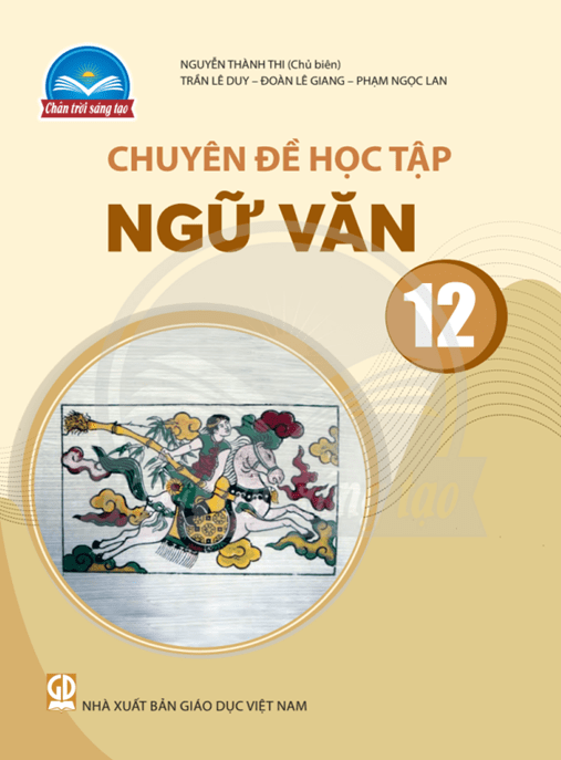 Ngữ Văn Lớp 12 Chân Trời Sáng Tạo