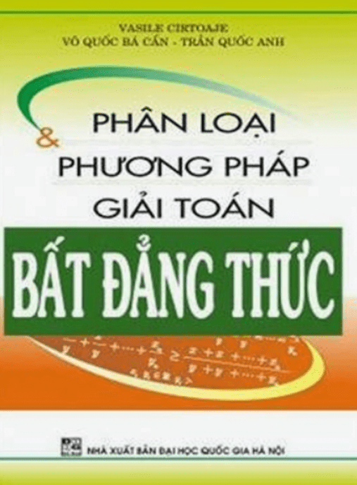 Phân Loại Và Phương Pháp Giải Toán Bất Đẳng Thức
