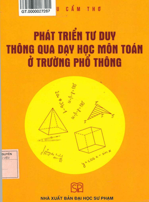 Phát Triển Tư Duy Thông Qua Dạy Học Môn Toán Ở Trường Phổ Thông