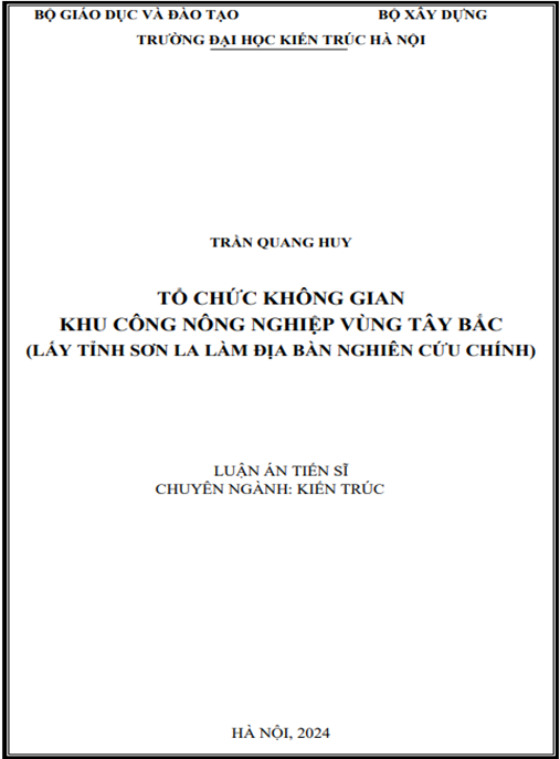 TỔ CHỨC KHÔNG GIAN KHU CÔNG NÔNG NGHIỆP VÙNG TÂY BẮC (LẤY TỈNH SƠN LA LÀM ĐỊA BÀN NGHIÊN CỨU CHÍNH)