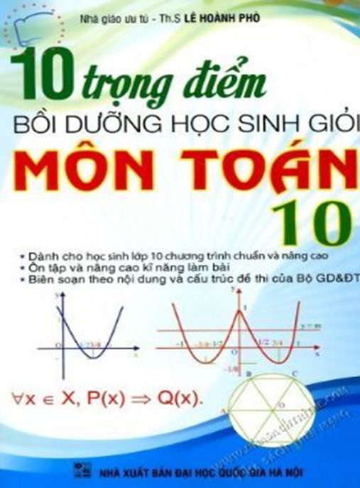 10 Trọng Điểm Bồi Dưỡng Học Sinh Giỏi Môn Toán Lớp 10
