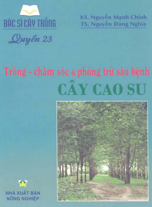 Bác Sĩ Cây Trồng Tập 23 – Trồng – Chăm sóc & Phòng Trừ Sâu Bệnh Cây Cao Su