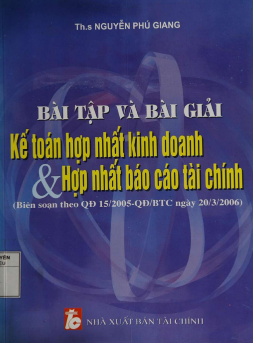 Bài Tập Và Bài Giải Kế Toán Hợp Nhất Kinh Doanh Và Hợp Nhất Báo Cáo Tài Chính