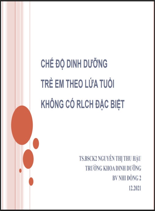 Bài giảng Chế độ dinh dưỡng trẻ em theo lứa tuổi không có RLCH đặc biệt