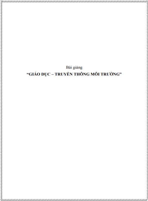 Bài giảng Giáo dục truyền thông môi trường