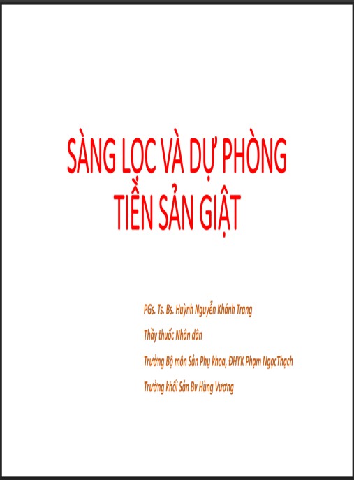 Bài giảng Sàng lọc và dự phòng tiền sản giật