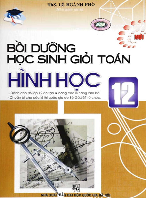 Bồi Dưỡng Học Sinh Giỏi Toán Hình Học Lớp 12