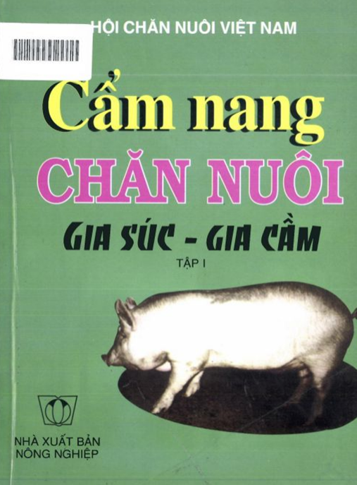 Cẩm Nang Chăn Nuôi Gia Súc Gia Cầm Tập 1