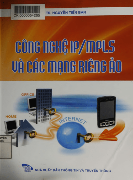 Công Nghệ IP/MPLS Và Các Mạng Riêng Ảo