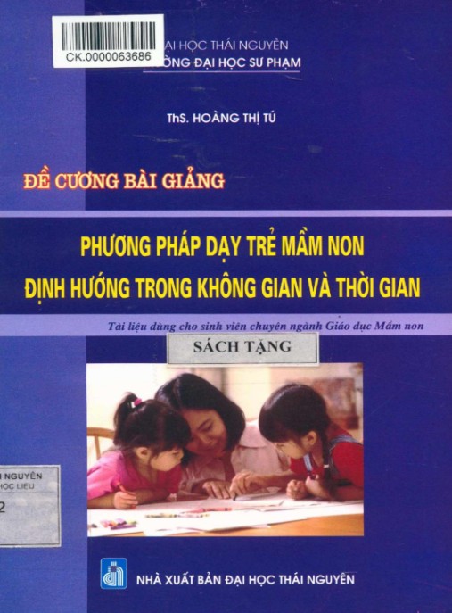 Đề cương bài giảng Phương pháp dạy trẻ mầm non định hướng trong không gian và thời gian – Phần 1