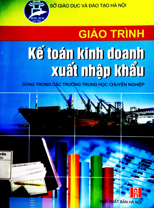 Giáo Trình Kế Toán Kinh Doanh Xuất Nhập Khẩu