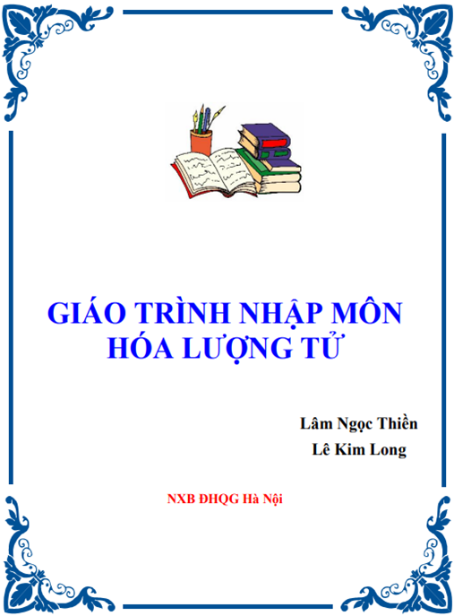 Giáo Trình Nhập Môn Hóa Lượng Tử