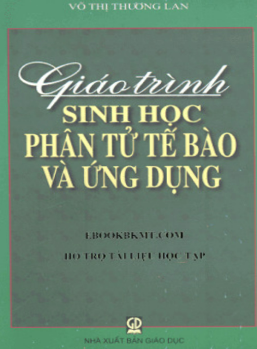 Giáo Trình Sinh Học Phân Tử Tế Bào Và Ứng Dụng