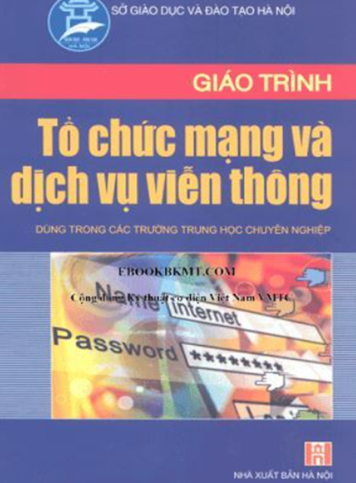 Giáo Trình Tổ Chức Mạng Và Dịch Vụ Viễn Thông