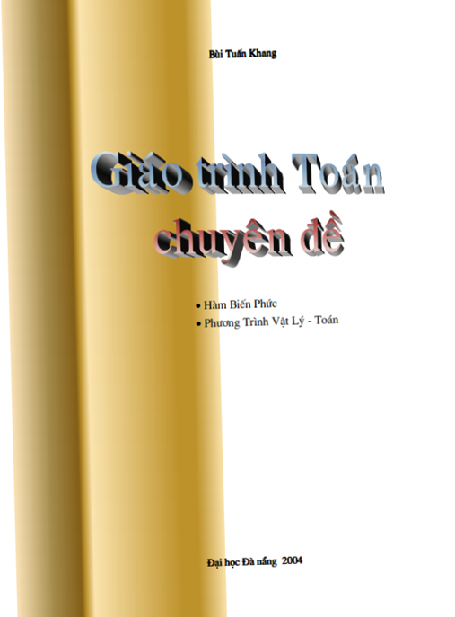 Giáo Trình Toán Chuyên Đề – Hàm Biến Phức, Phương Trình Vật Lý Toán