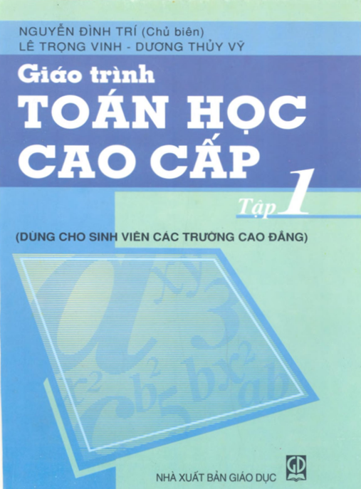 Giáo Trình Toán Học Cao Cấp Tập 1