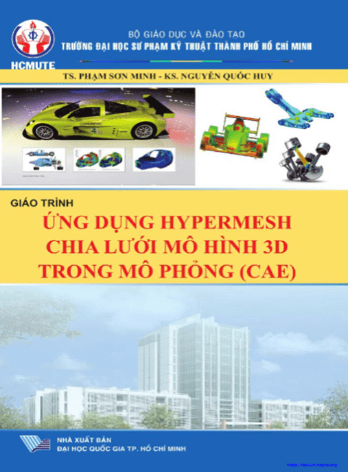 Giáo Trình Ứng Dụng Hypermesh Chia Lưới Mô Hình 3D Trong Mô Phỏng (Cae)