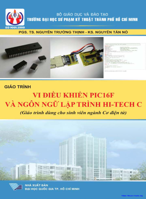 Giáo Trình Vi Điều Khiển PIC16F Và Ngôn Ngữ Lập Trình Hi Tech C